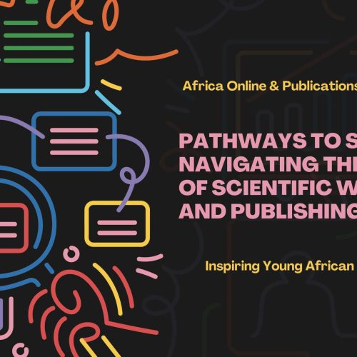 PATHWAYS TO SUCCESS: NAVIGATING THEWORLD OF SCIENTIFICWRITING AND PUBLISHING